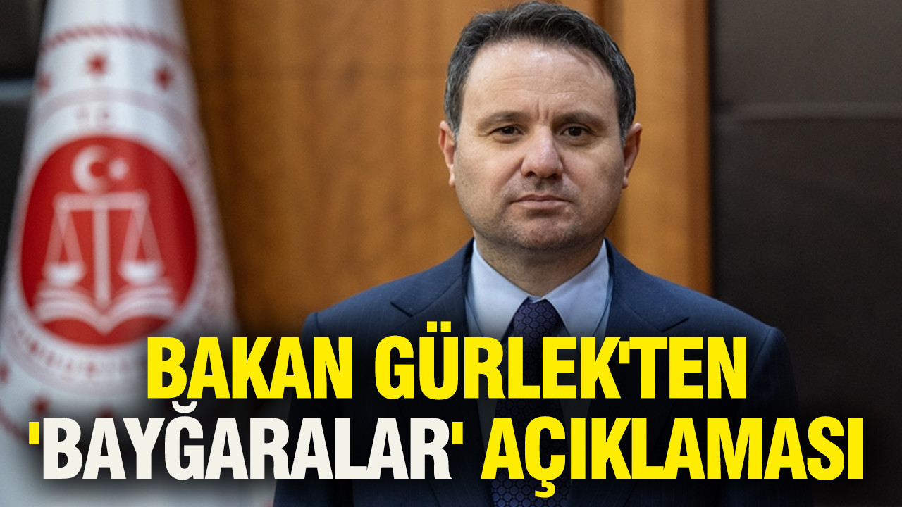 Bakan Gürlek’ten ‘Bayğaralar’ Suç Örgütüne Yönelik Önemli Açıklama