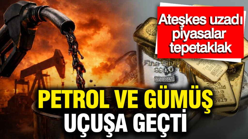 petrol-ve-gumus-ucusa-gecti-altin-dolar-ve-bitcoin-bugun-ne-kadar-piyasalar-tepetaklak-vgNZaLmU