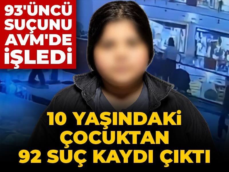 10 Yaşındaki Çocuğun 93 Suç Kaydı: Son Hırsızlık AVM’de Gerçekleşti